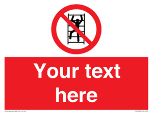 Custom prohibition No climbing